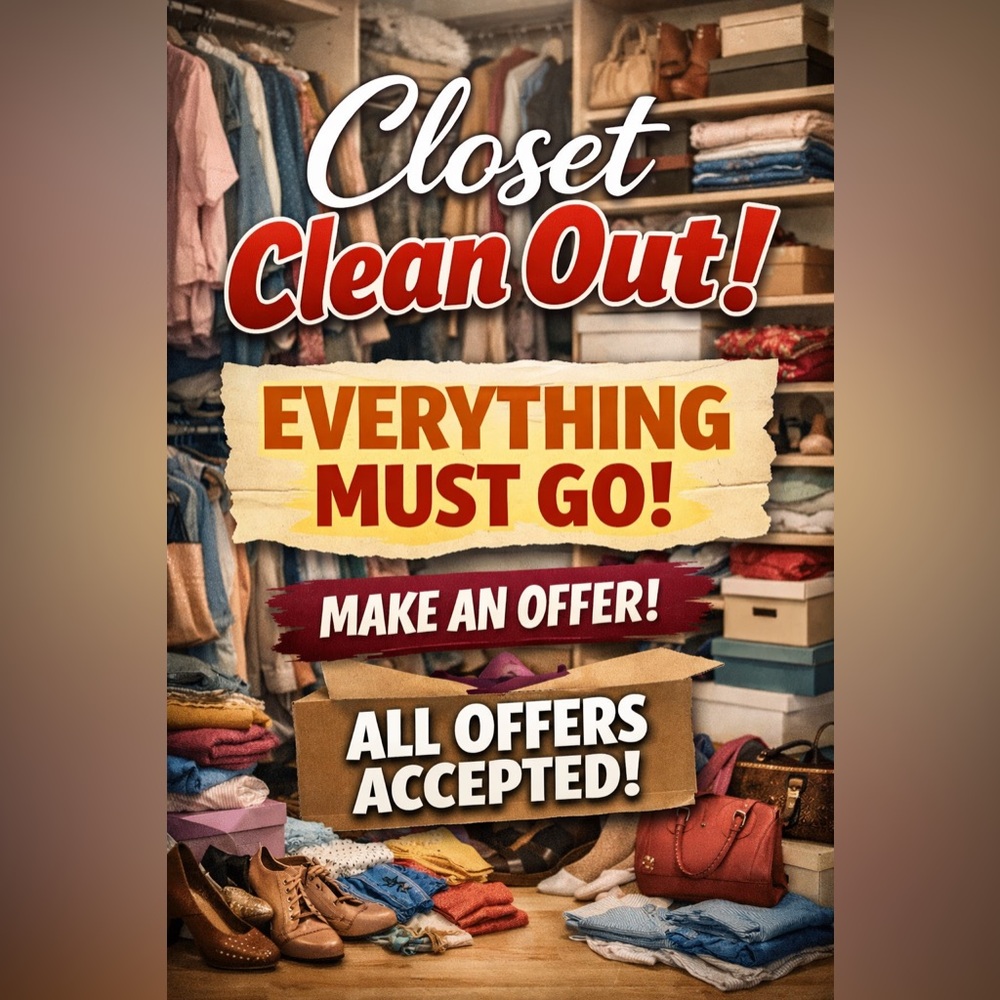 Closet Clean Out All Offers Accepted!!!